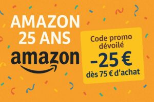 Amazon 25 ans : découvrez le code promo du jour pour -25 € de réduction dès 75 € d'achat